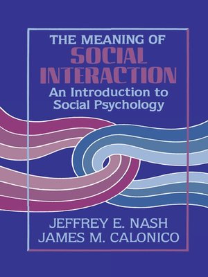 cover image of The Meaning of Social Interaction